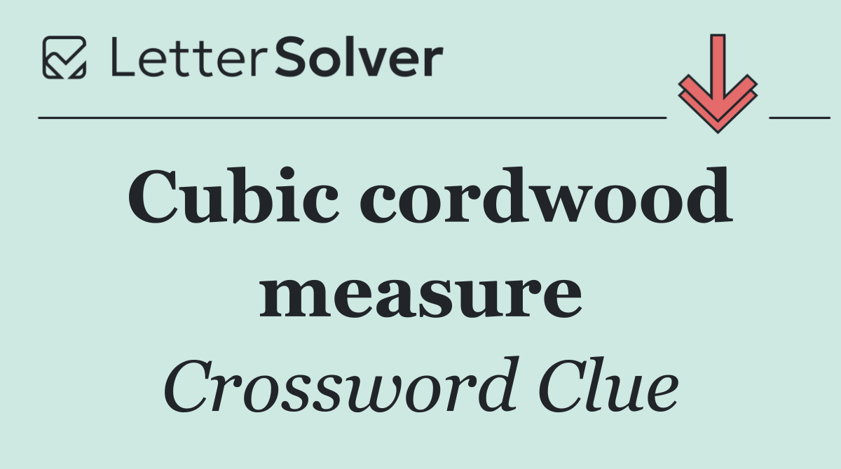 Cubic cordwood measure