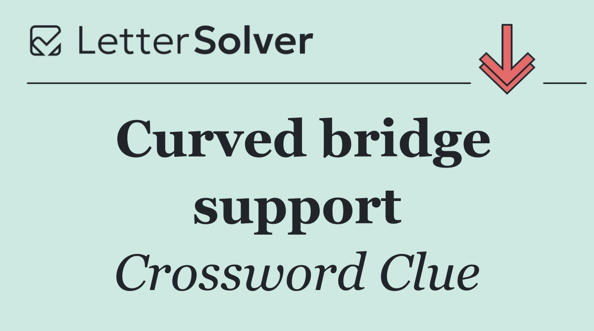 Curved bridge support
