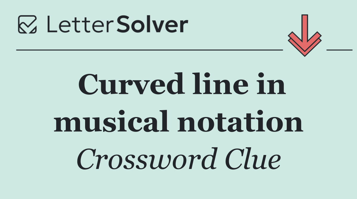 Curved line in musical notation