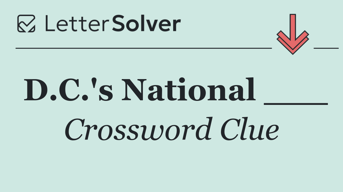 D.C.'s National ___
