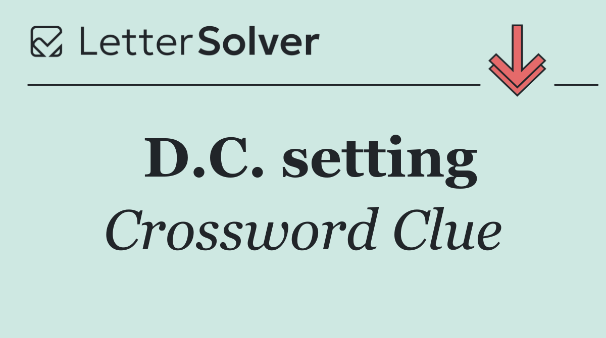 D.C. setting