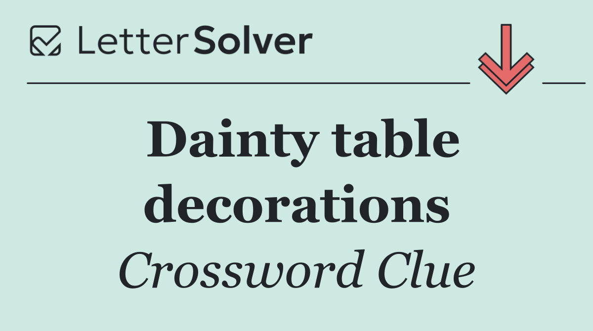 Dainty table decorations
