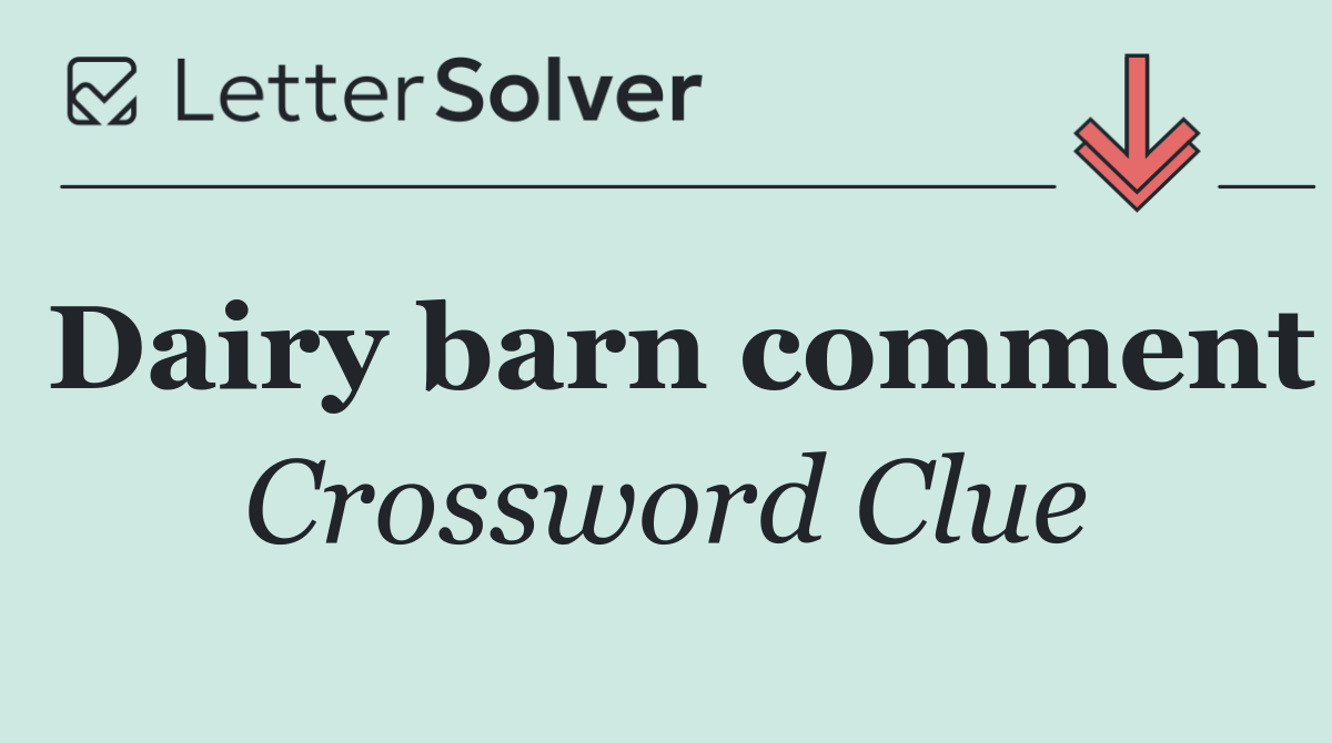 Dairy barn comment