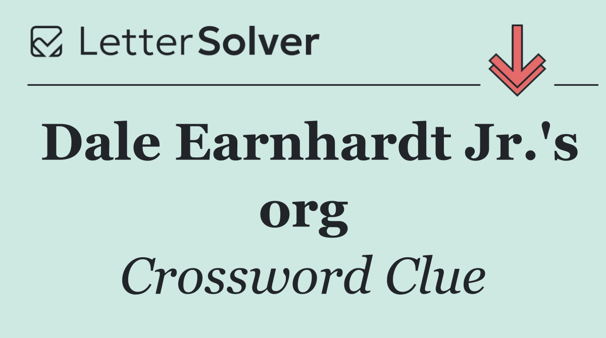 Dale Earnhardt Jr.'s org