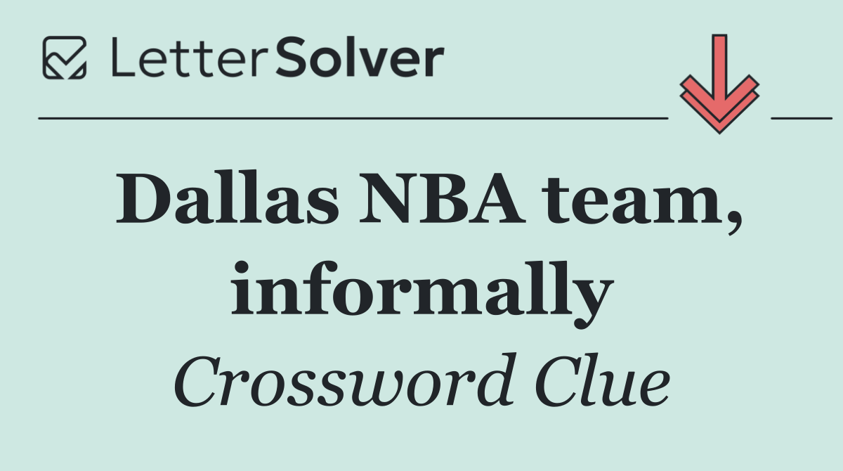 Dallas NBA team, informally