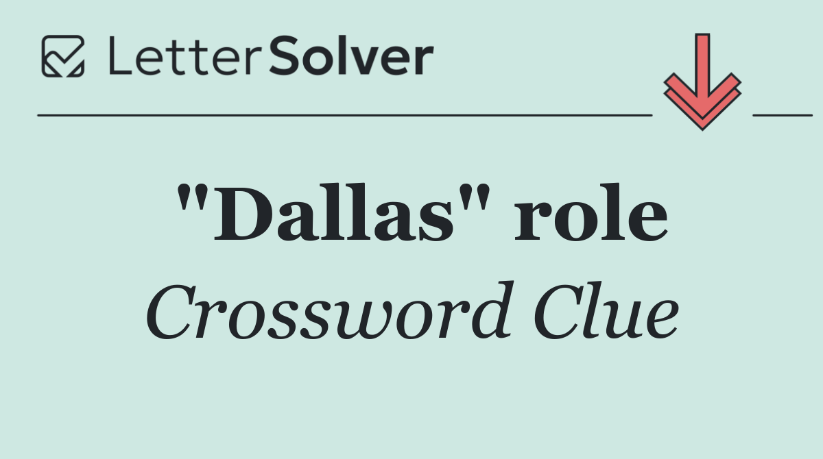 "Dallas" role