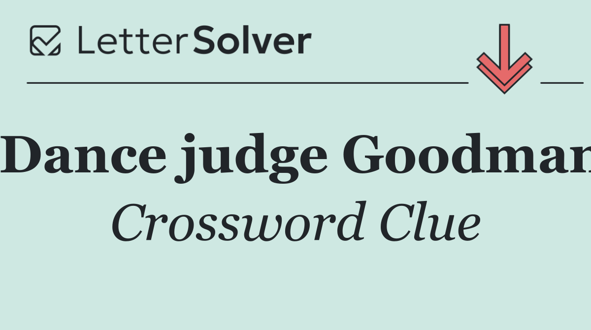 Dance judge Goodman