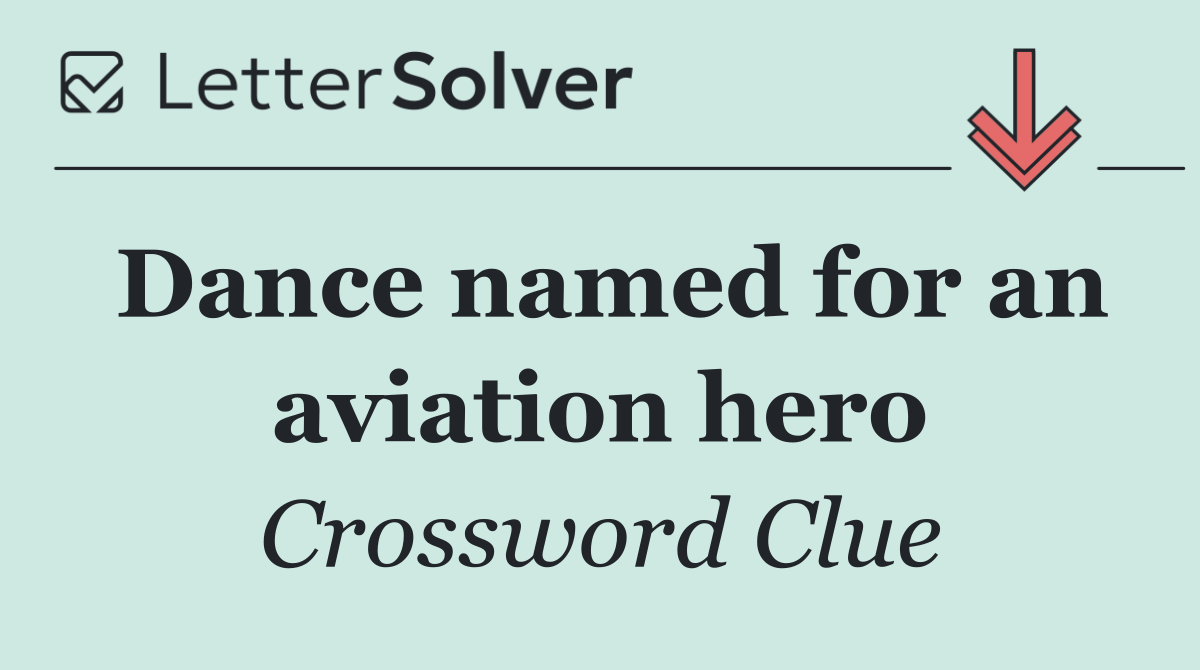 Dance named for an aviation hero