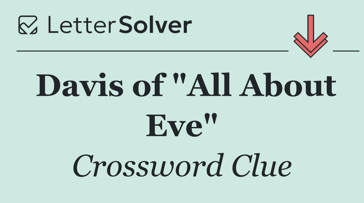 Davis of "All About Eve"