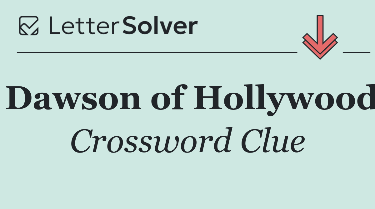 Dawson of Hollywood