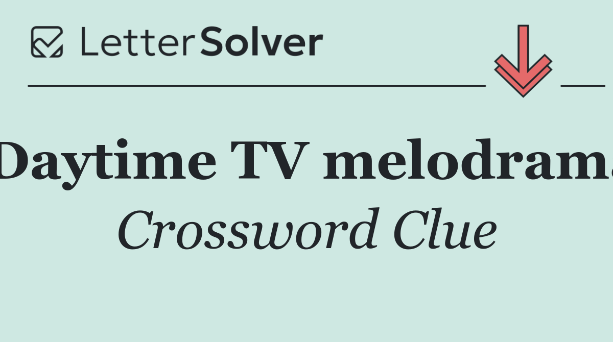 Daytime TV melodrama