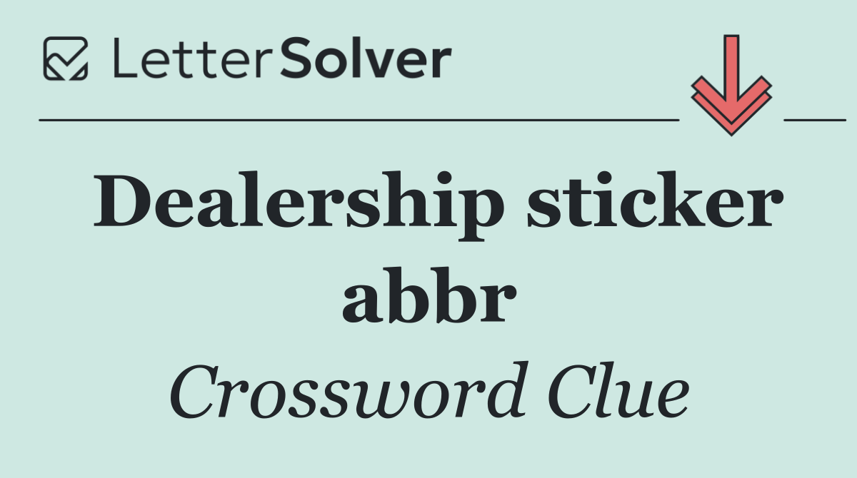Dealership sticker abbr