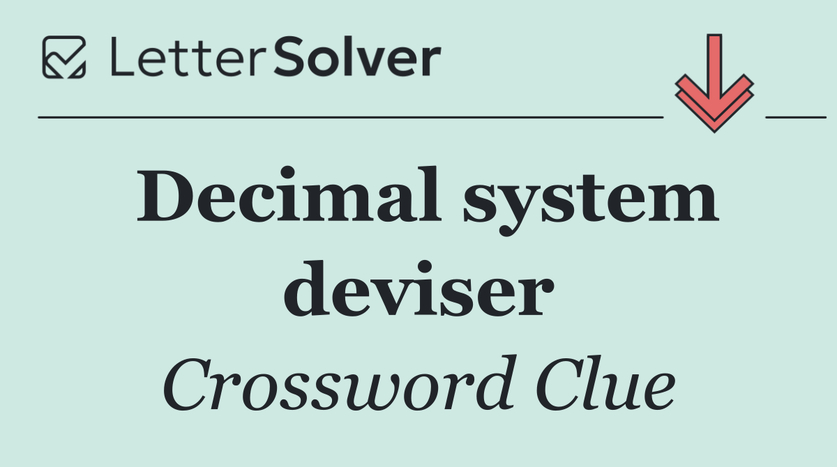Decimal system deviser