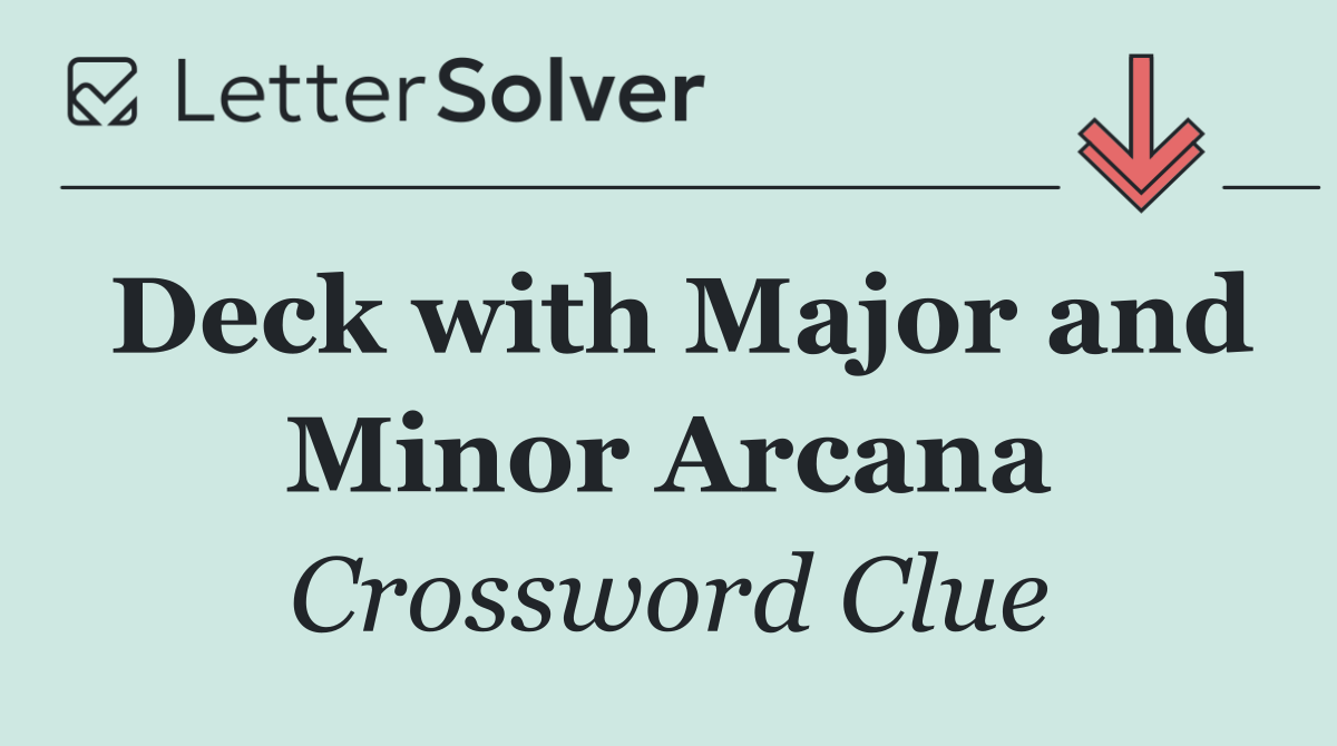Deck with Major and Minor Arcana
