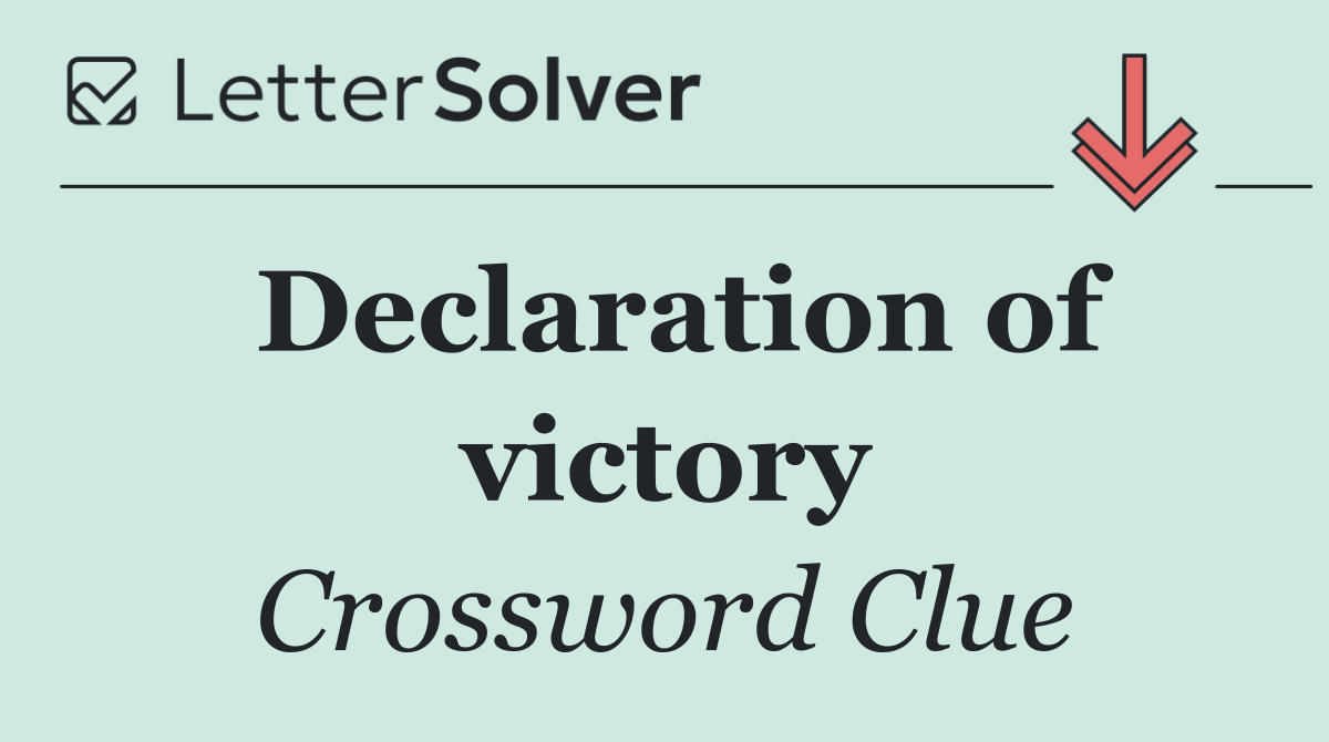 Declaration of victory