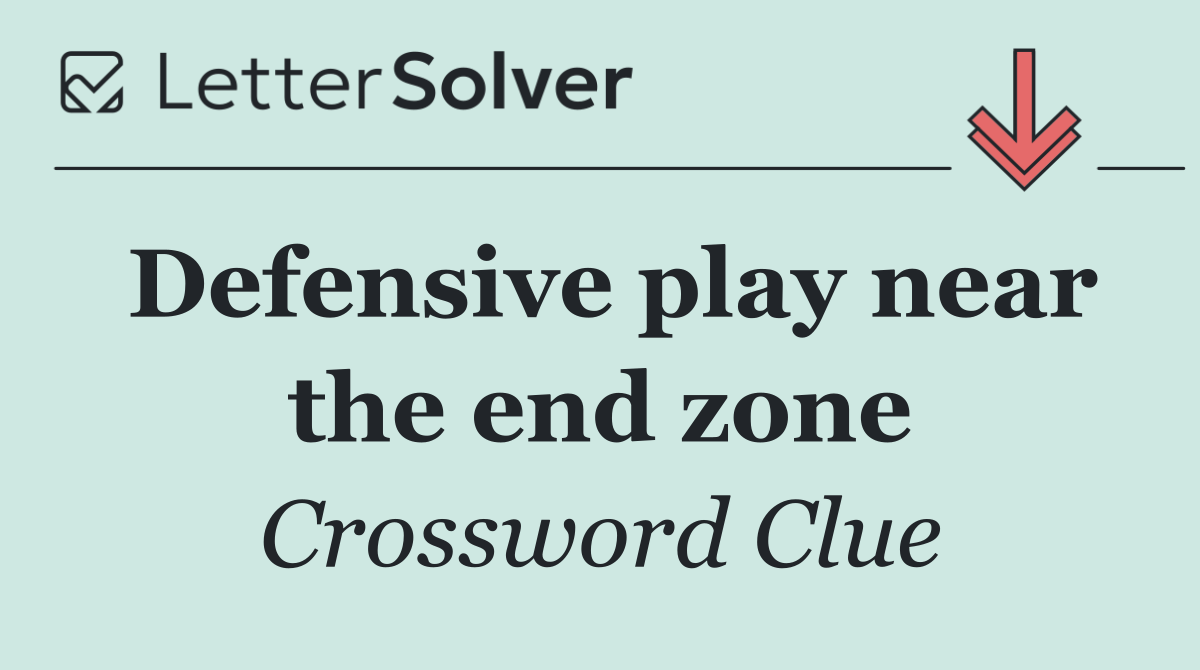 Defensive play near the end zone