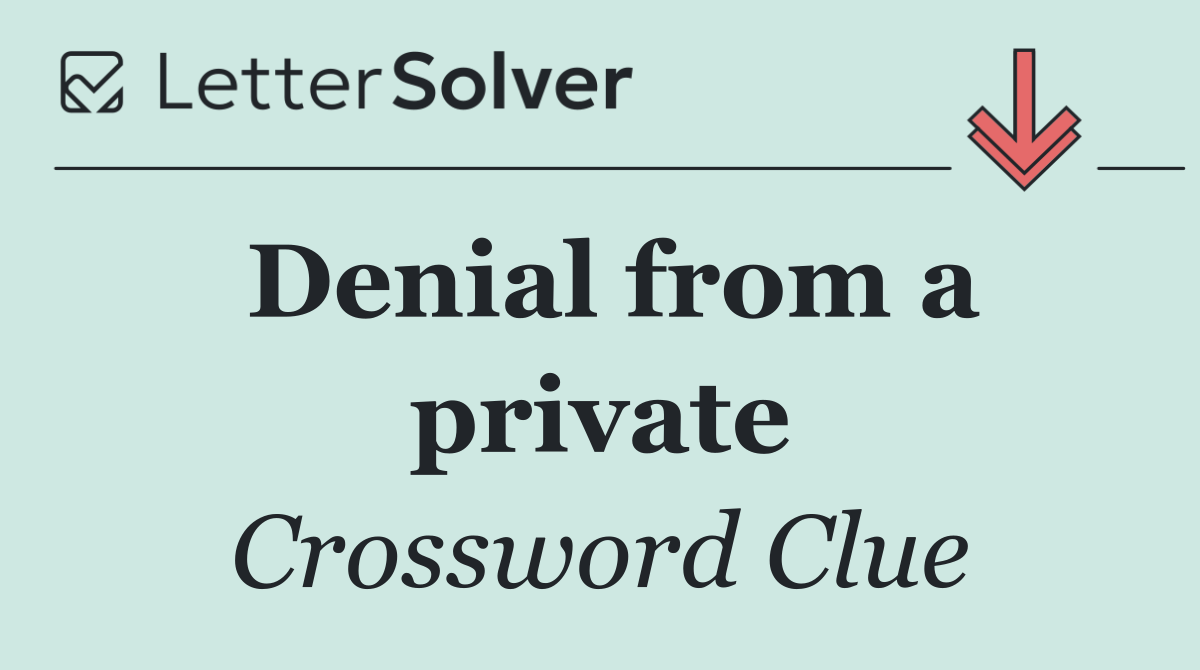 Denial from a private