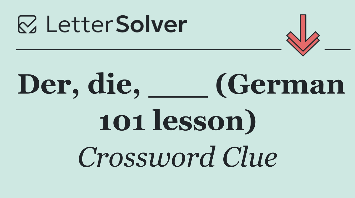 Der, die, ___ (German 101 lesson)