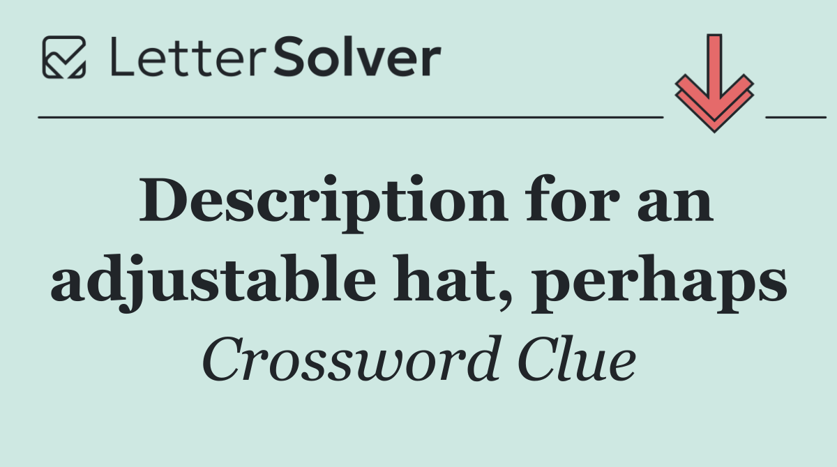 Description for an adjustable hat, perhaps
