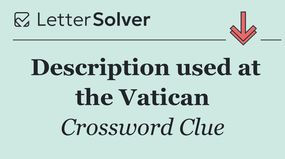 Description used at the Vatican