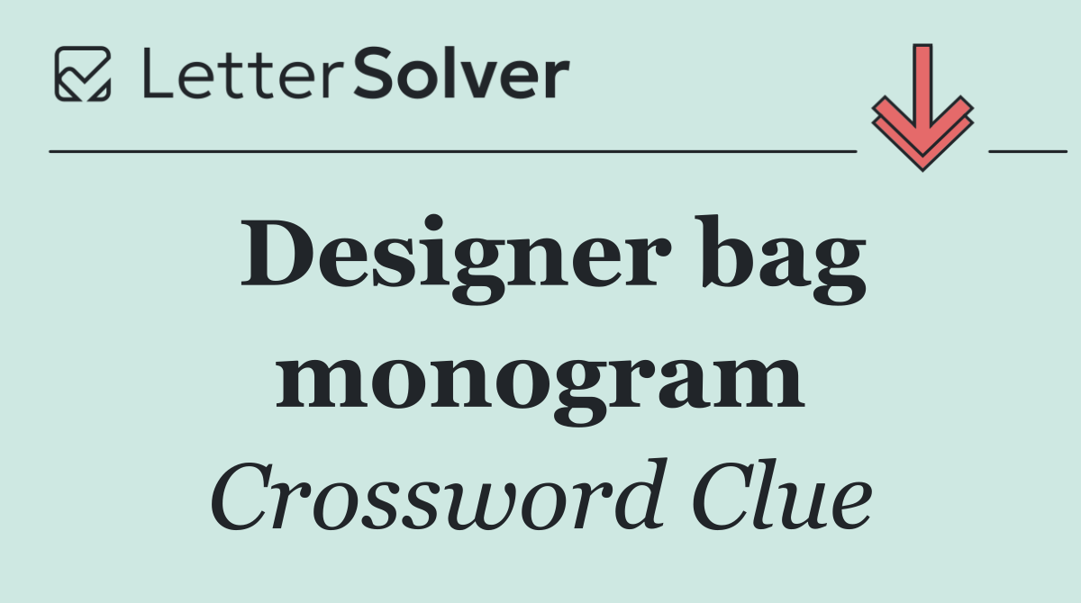 Designer bag monogram