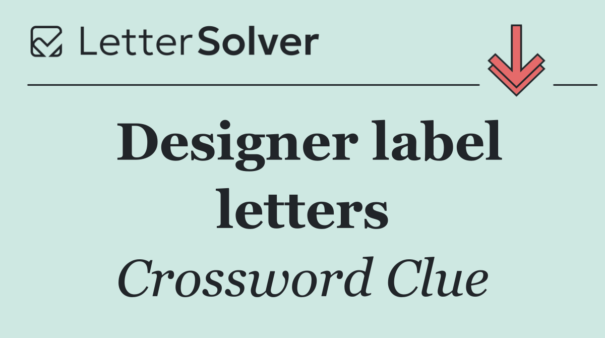 Designer label letters