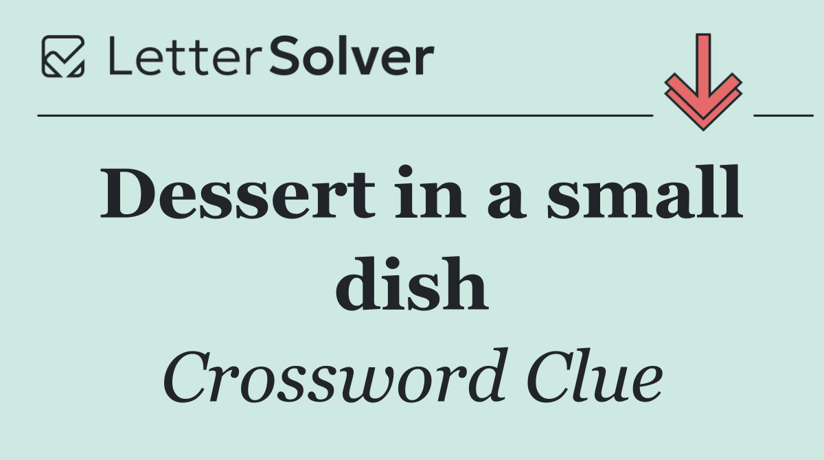 Dessert in a small dish