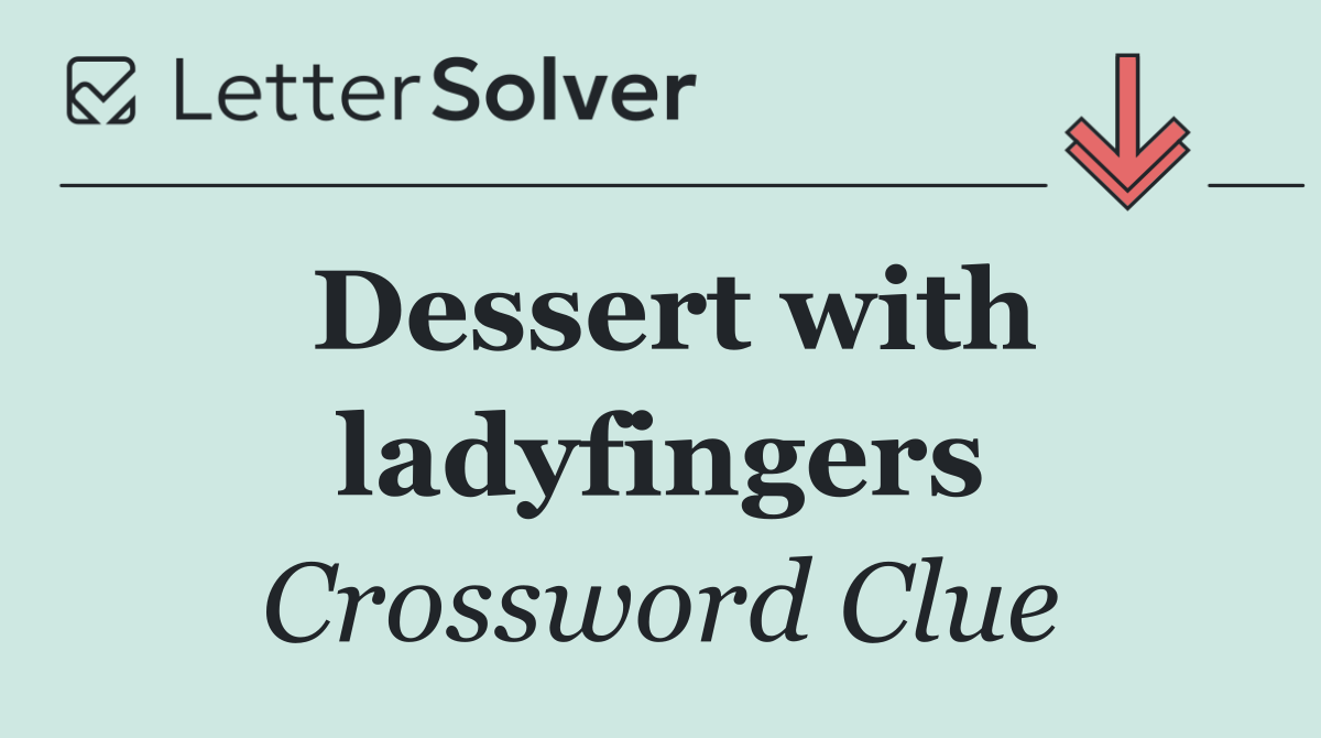Dessert with ladyfingers