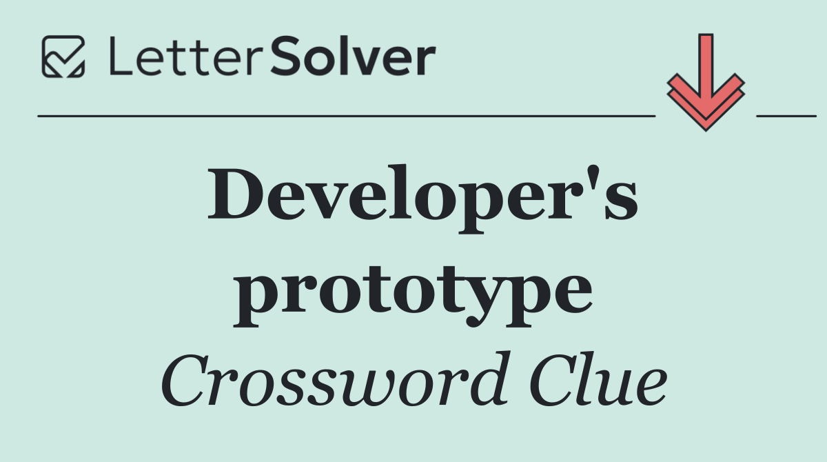 Developer's prototype
