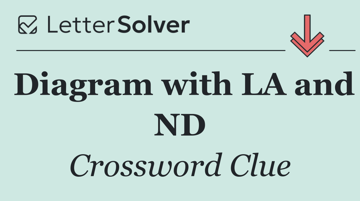 Diagram with LA and ND