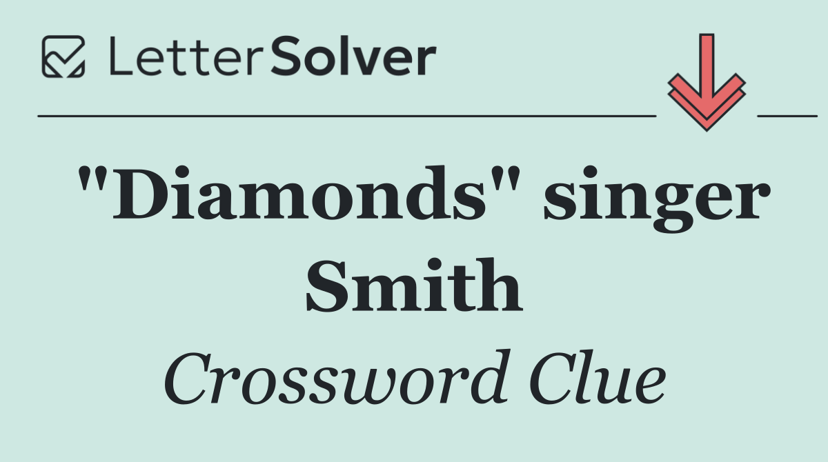 "Diamonds" singer Smith