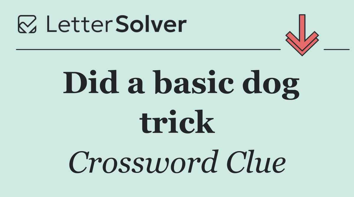 Did a basic dog trick