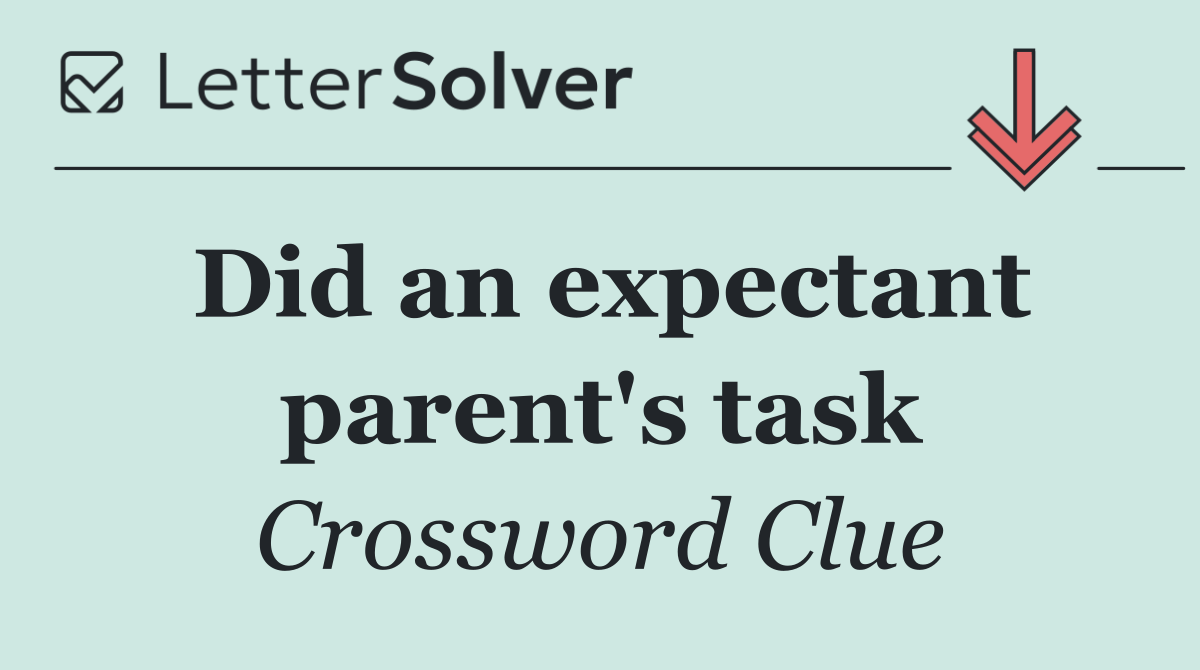 Did an expectant parent's task