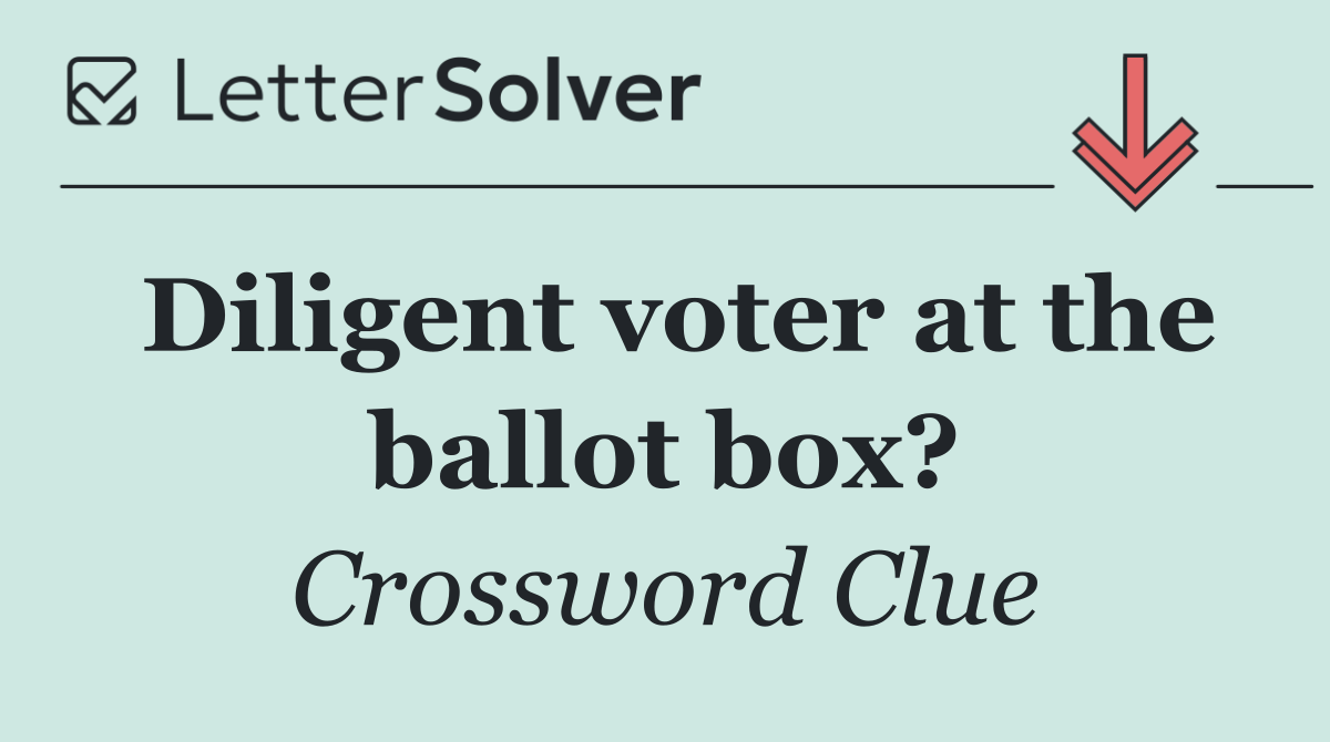Diligent voter at the ballot box?