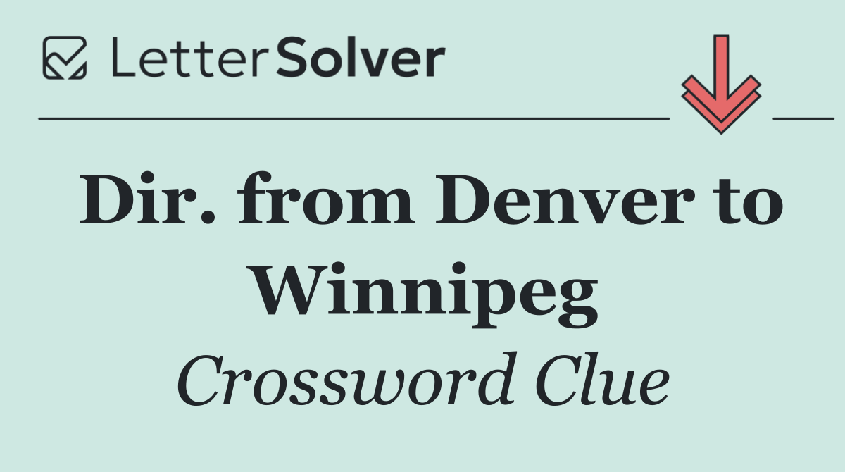 Dir. from Denver to Winnipeg