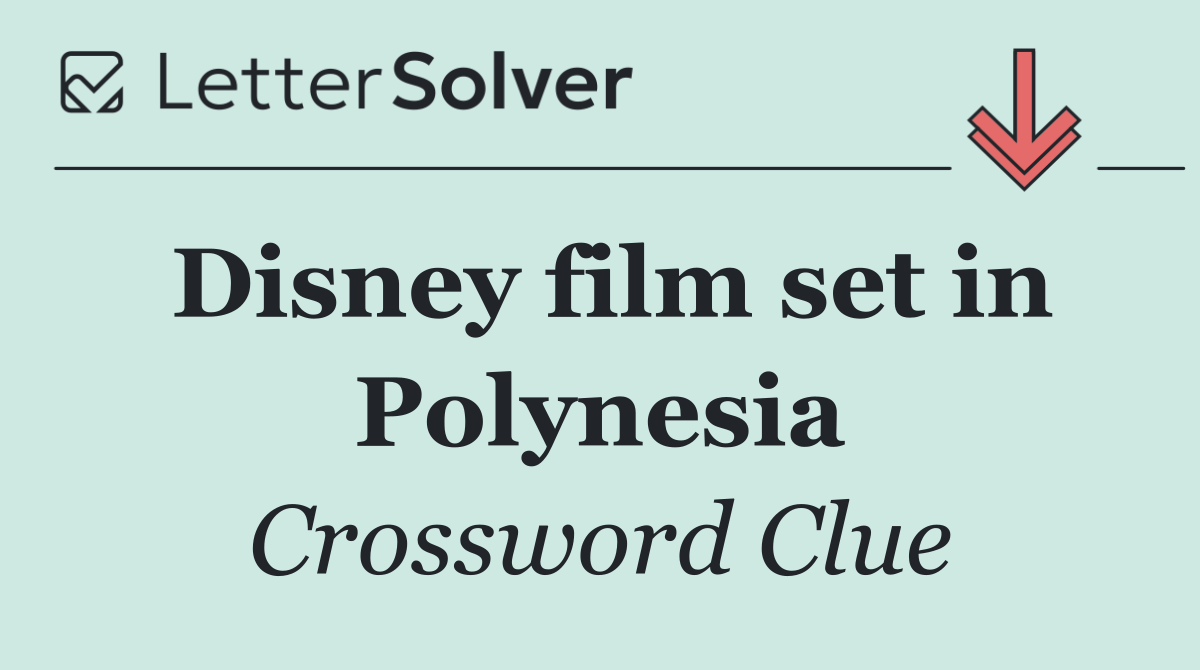 Disney film set in Polynesia