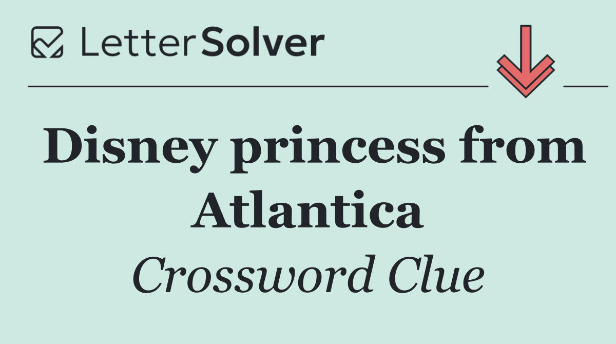 Disney princess from Atlantica