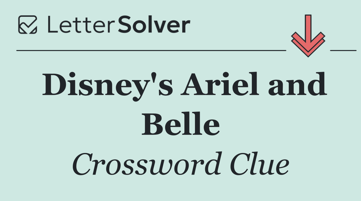 Disney's Ariel and Belle