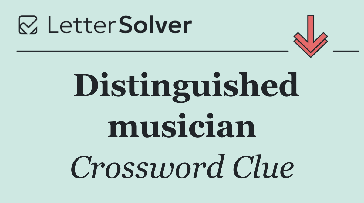Distinguished musician