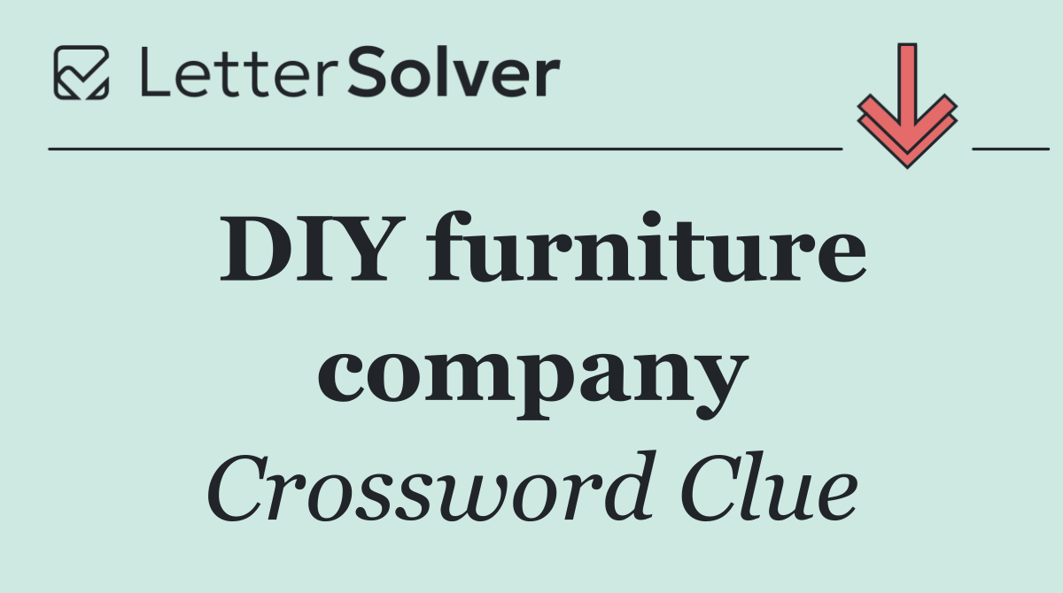 DIY furniture company
