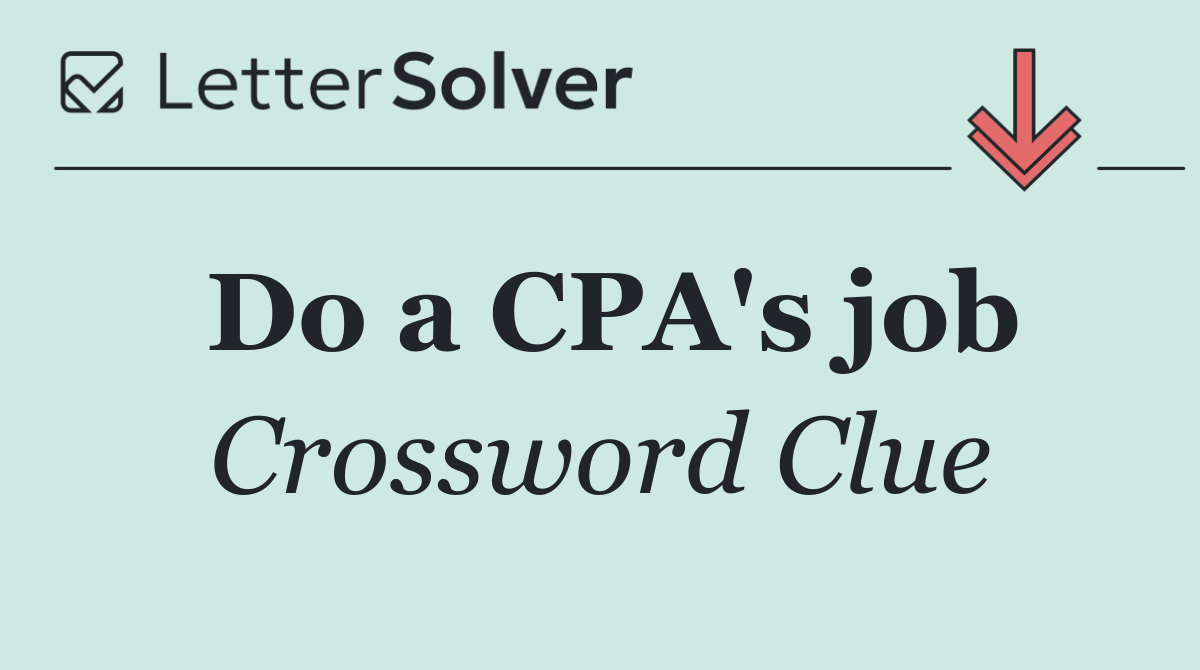 Do a CPA's job