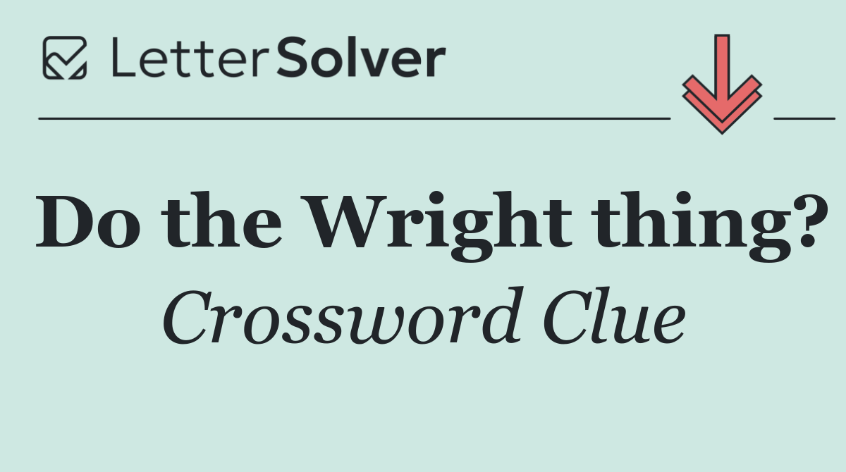 Do the Wright thing?