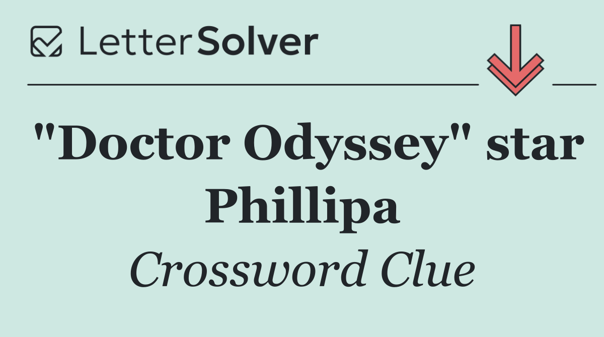 "Doctor Odyssey" star Phillipa