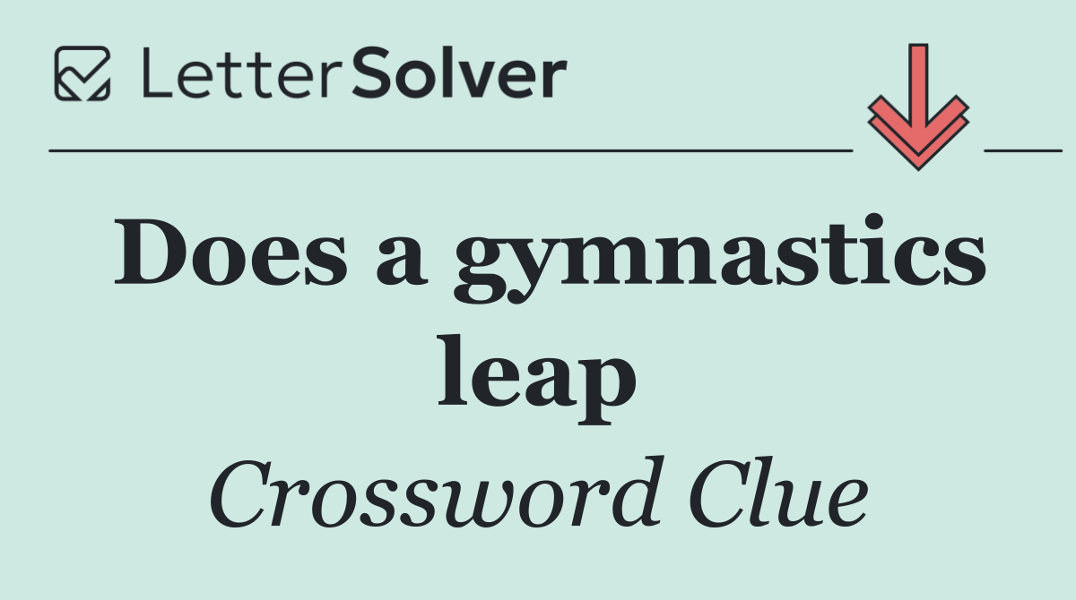 Does a gymnastics leap