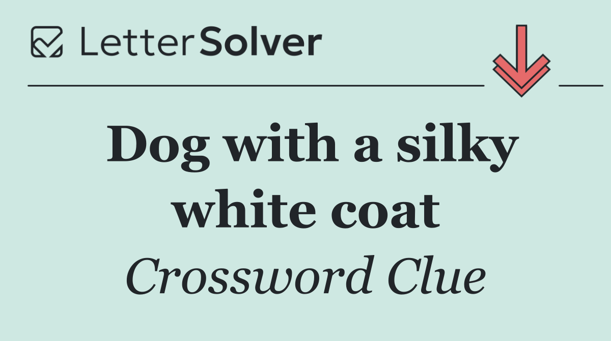 Dog with a silky white coat
