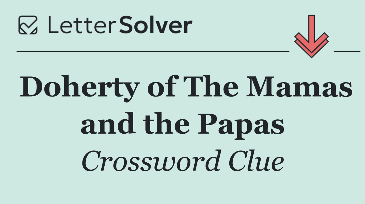 Doherty of The Mamas and the Papas