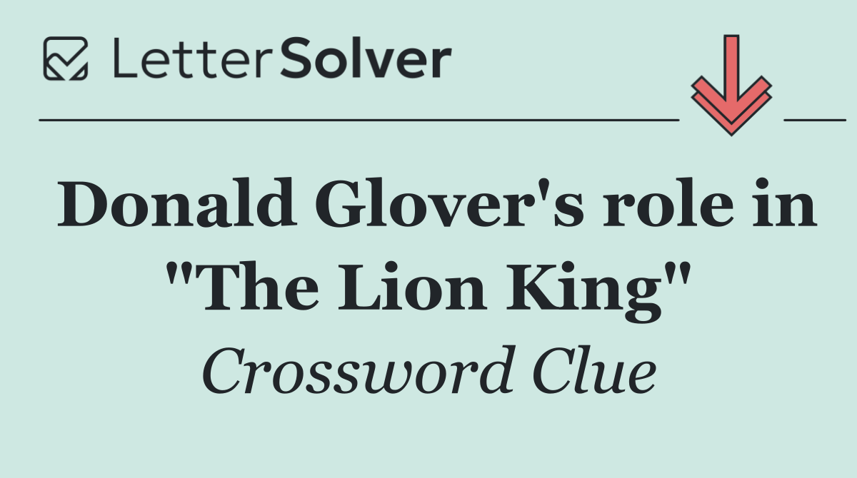 Donald Glover's role in "The Lion King"