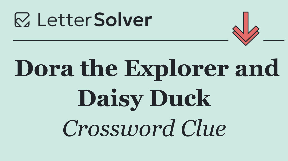 Dora the Explorer and Daisy Duck