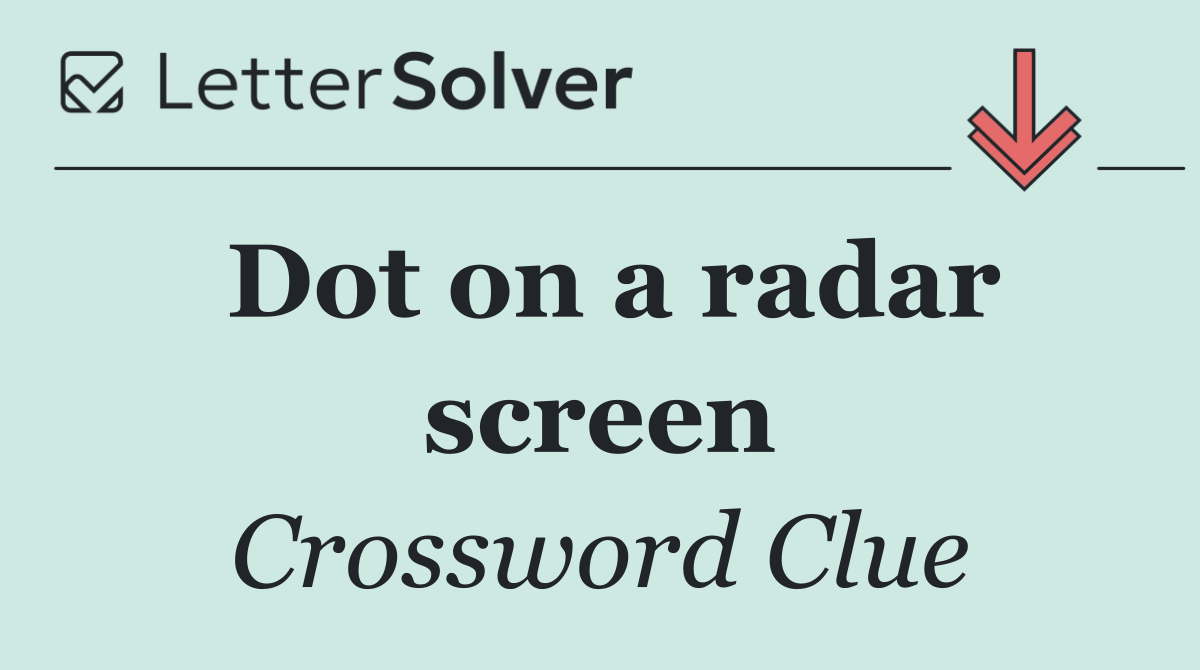 Dot on a radar screen