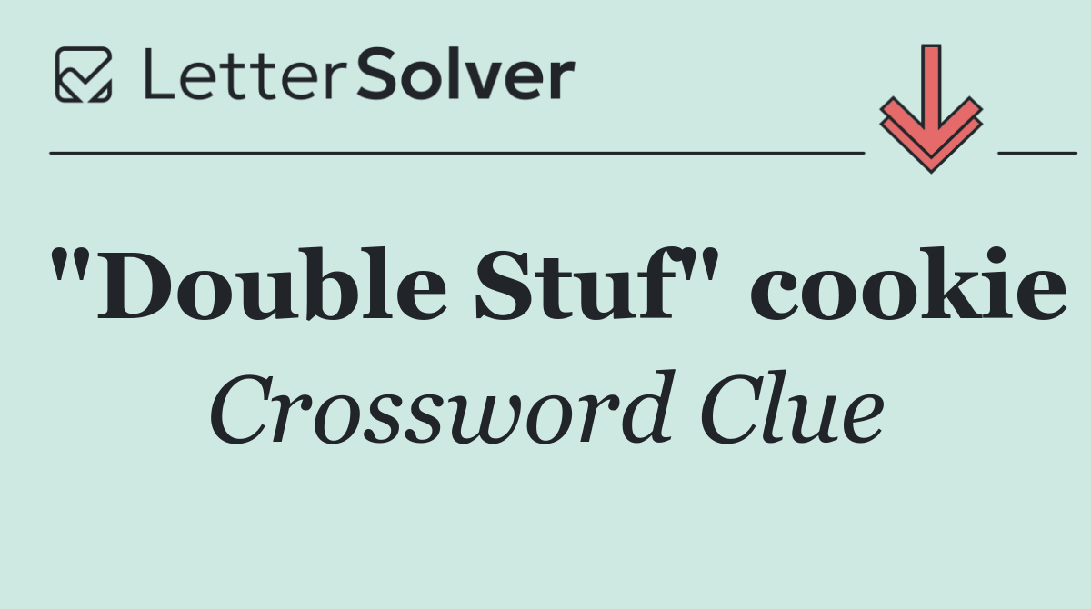 "Double Stuf" cookie